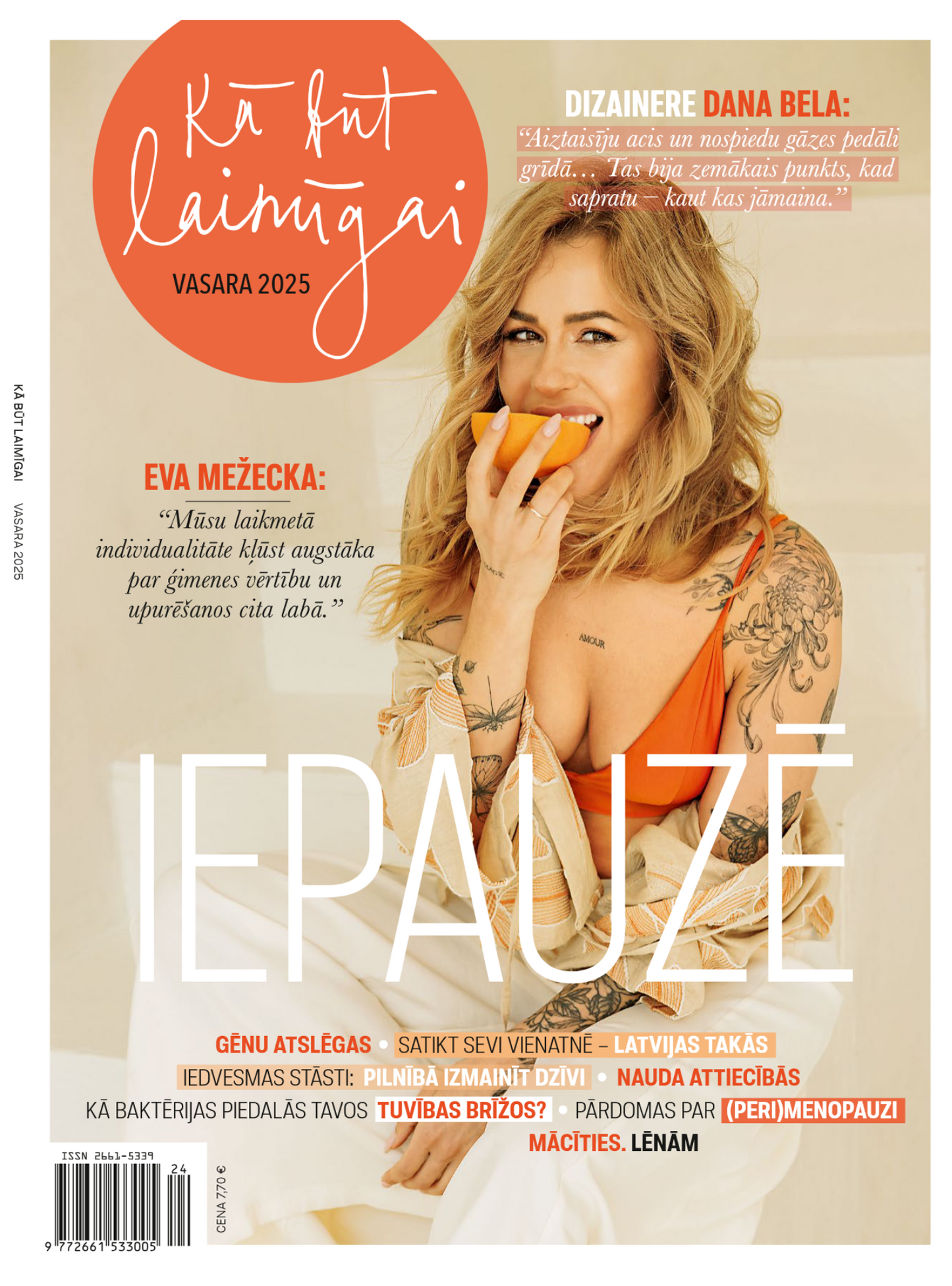 Kā Būt Laimīgai Vasara 2025